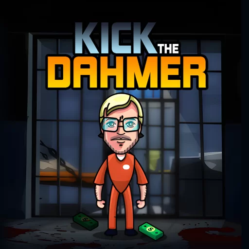 KICK THE DAHMER